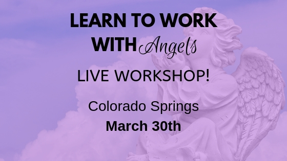 Learn to work with angels workshop colorado springs March 30