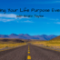 Being Your Life Purpose Event