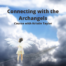Connecting with the Archangels Course