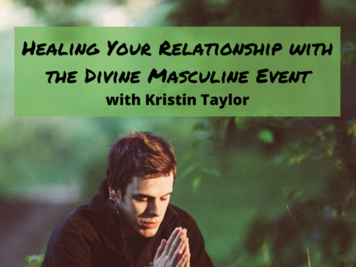 Healing Your Relationship with the Divine Masculine Event
